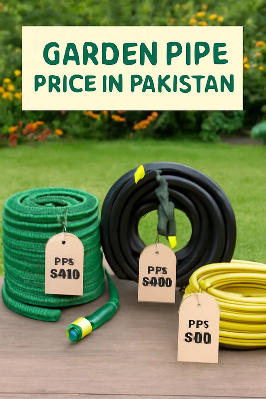 Garden Pipe Price in Pakistan: Your Ultimate Guide to Affordable & Quality Hoses